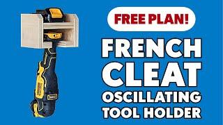 Declutter Your Shop: How to Make a French Cleat Oscillating Tool Holder