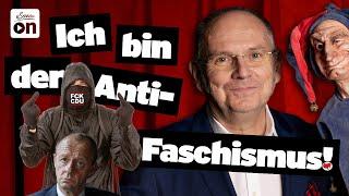 Ich bin der Antifaschismus! | Der Wegscheider