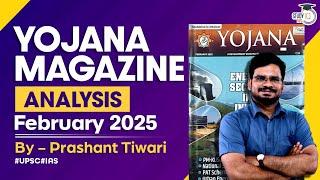 Yojana Magazine February 2025 | Complete Analysis For UPSC/State PSC Exams