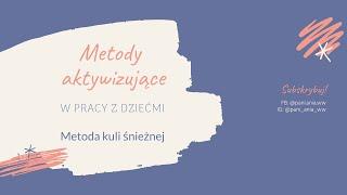 Metody aktywizujące - kula śnieżna