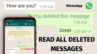 How to Read DELETED WhatsApp Messages 2021