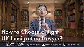 Tips to Choose a Right UK Immigration Lawyer