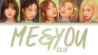 EXID (이엑스아이디) - ME&YOU (Color Coded Lyrics Eng/Rom/Han/가사)