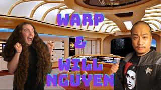 Science of Star Trek: Warp Drives (guest starring Will Nguyen)