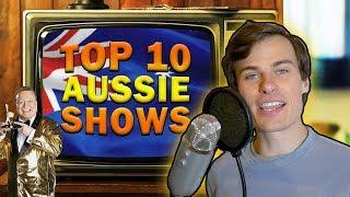 Top 10 Aussie TV Shows of ALL TIME