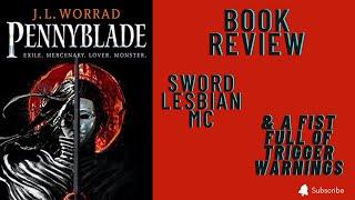 Pennyblade by J.L. Worrad, a grimdark sapphic fantasy --  Review