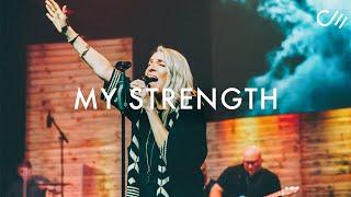 My Strength (Live) || COMMUNITY MUSIC