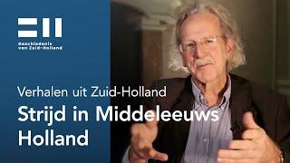 Verhalen uit Zuid-Holland: Strijd in Middeleeuws Holland door Evert van Ginkel