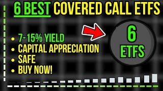 6 TOP Covered Call ETFs Worth Buying For 2025!