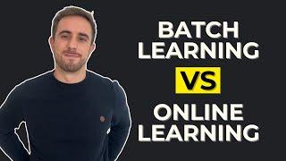 Machine Learning Types | Batch Learning VS Online Learning