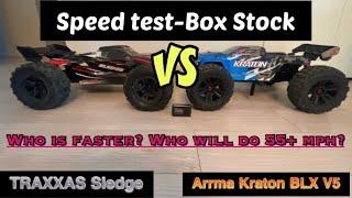 TRAXXAS Sledge VS Arrma Kraton BLX v5-Speed test-Who will be faster? Who will do 55+ mph?-Box Stock-