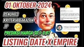 Airdrop X Empire Dan Info Penting Penuhi kriteria ini? Bakalan JP