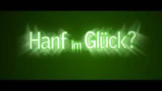 Hanf im Glück? Trailer