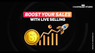 Live Selling Techniques Unlocked | Boost Your Sales | OneStream Live