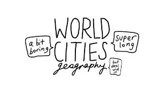 World Cities A2 Geography Part 1