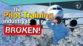 The Pilot training industry is BROKEN!