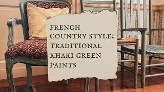 Two Traditional Khaki Green Paint Colors for Amazing Results on Painted Furniture