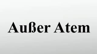 Außer Atem