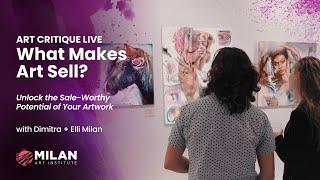 Art Critique Live: What Makes Art Sell (Free Workshop)