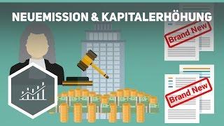 Aktien: Neuemission und Kapitalerhöhung einfach erklärt