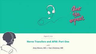 714. Nerve Transfers and AFM: Part One