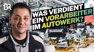 Stressiger Job, viele Herausforderungen: Vorarbeiter in der Autoproduktion I Lohnt sich das? I BR