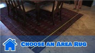 Home Decorating  : How to Choose an Area Rug