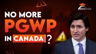  SHOCKING! No PGWP in Canada? What It Means for You & Your Future! 