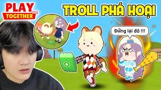 PLAY TOGETHER | BEDY TROLL PHÁ HOẠI CHỌC TỨC MỌI THỨ MÀ MEO LÀM VÀ CÁI KẾT