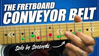 The Fretboard Conveyor Belt - Play Perfect Solos In Seconds!