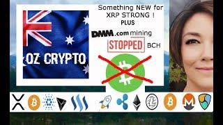 OZ Crypto & Crypto Eri talk about Ripple XRP, + DMM Coin in Japan Stops BCH Mining