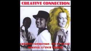 Creative Connection - It's Up To You (12''inch Version)