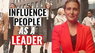 How to Influence People as a Leader: 5 Principles