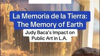 Judy Baca’s Impact on Public Art in L.A.