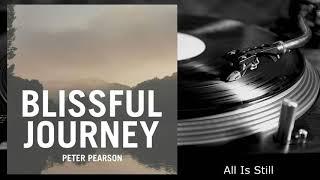 Peter Pearson - Blissful Journey (Full Album - 2016)