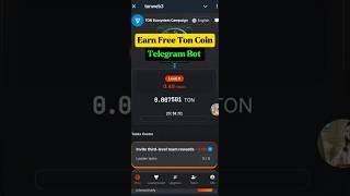 Earn Free Ton Coins | Ton Mining ️ Telegram Bot | Get Free Ton Coin | Tonweb3 #crypto