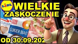 𝐋𝐈𝐃𝐋  Gazetka Promocyjna od Poniedziałku 30.09.2024. | Wielkie Zaskoczenie