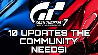 10 Updates Gran Turismo 7 Players NEED!