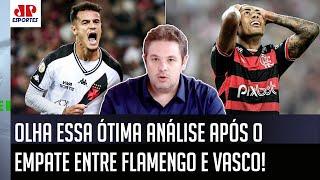 "Pra VOCÊS VEREM como É UMA LOUCURA! O Flamengo..." VEJA essa ÓTIMA ANÁLISE após EMPATE com o Vasco!