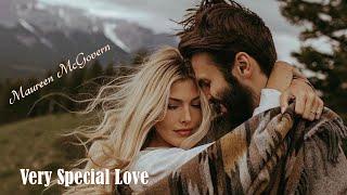 Very Special Love   Maureen McGovern  (TRADUÇÃO) HD  (Lyrics Video)