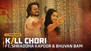 Kill Chori ft. Shraddha Kapoor and Bhuvan Bam | Song by Sachin Jigar | Come Home To Free Fire