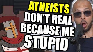 Andrew Tate's Ignorant Atheism Rant Is Hilariously STUPID