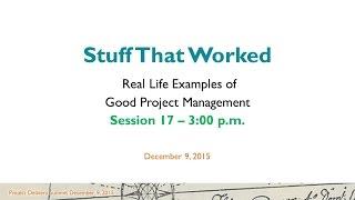 PD2015 Session 17 - Real Life Examples of Good Project Management