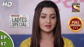 Ladies Special - Ep 87 - Full Episode - 27th March, 2019