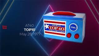 AT40 - Top 10 - May 28, 1977