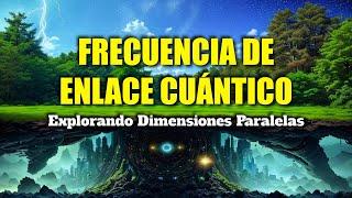 FRECUENCIA DE ENLACE CUÁNTICO 5D ⬆️​ Explorando Dimensiones Paralelas ​ GEOMETRÍA SAGRADA ​​