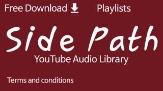 Side Path | YouTube Audio Library