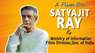 "SATYAJIT RAY"| Documentary by Shyam Benegal | Films Division, Government of India