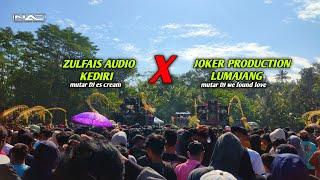 zulfais audio menunjukkan kualitasnya, joker production lumajang ngeluarin jiwa barbarnya...??