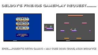 Delboy's friends gameplay request...Ep56 Man Goes Down on the Atari 2600/VCS (Robert's Retro Gaming)